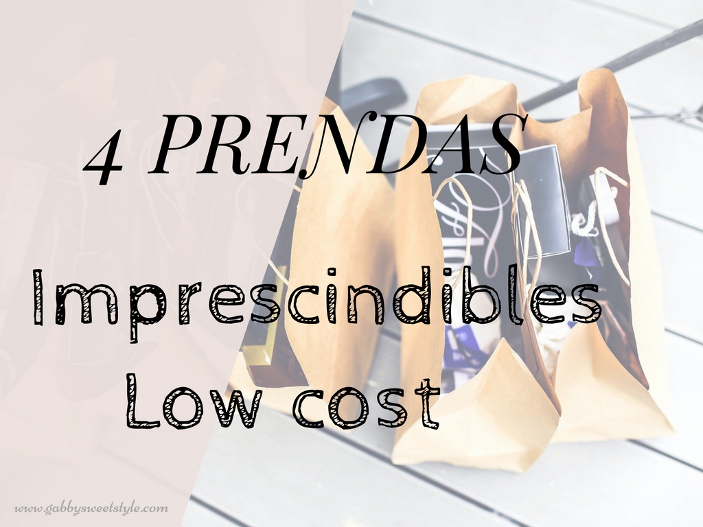 4 Prendas imprescindibles a precio LOW COST
